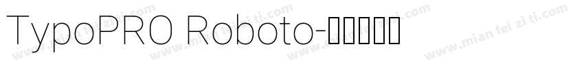TypoPRO Roboto字体转换